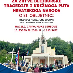 Misa za žrtve bleiburške tragedije i Križnoga puta hrvatskoga naroda u Maclju